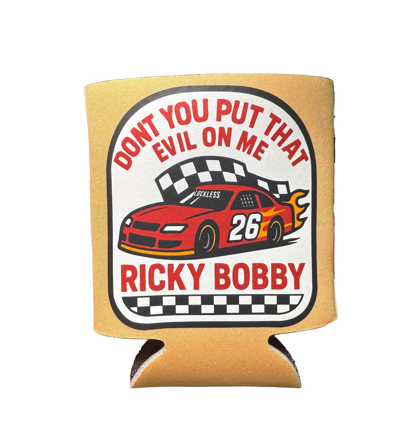 - Ricky Bobby Koozie