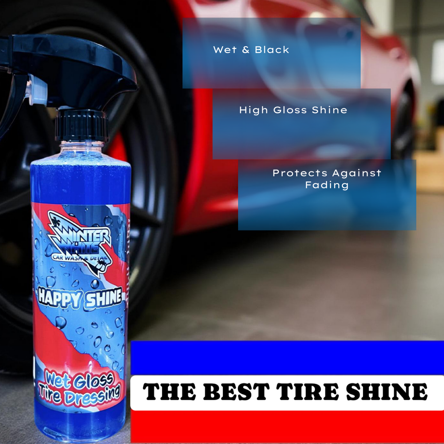 Detail - Happy Shine Wet Gloss Tire Dressing (16 fl oz)